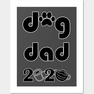 dog dad 2020 Posters and Art